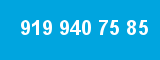 919 940 75 85 919 940 75 85